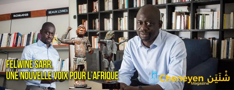 Felwine Sarr–786-ill-Cheneyen-Magazine