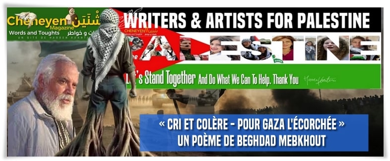 Beghdad Mebkhout-Cris-et-révolte_Writers-Artists-for-Palestine_Cheneyen-Magazine-min